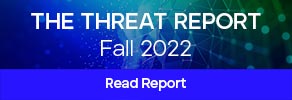 Threat Report - Fall 2022